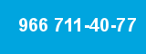 966 711-40-77